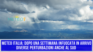 METEO Italia dopo una settimana INFUOCATA in arrivo diverse PERTURBAZIONI anche al SUD